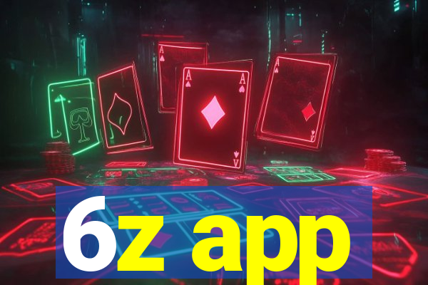 6z app